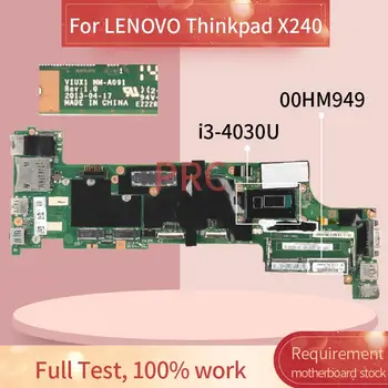 00HM949 00HM947 04X5156 00HM944 LENOVO Thinkpad X240 I3-4030U Dizüstü Anakart VIUX1 NM-A091 SR1EN DDR3 Laptop anakart