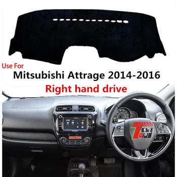TAIJS Fabrika Anti Toz Araba Dashboard Kapak Mat için Fit Aksesuarları Mitsubishi Attrage 2014 2015 2016 Sağ El Sürücü