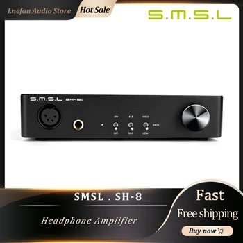SMSL SH-8S Yüksek Çözünürlüklü Masaüstü kulaklık amplifikatörü 6.35 mm Yüksek Güç Dengeli XLR RCA Dengesiz Giriş Kazanç Ayarlanabilir Kulaklık AMP