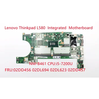 Yeni Lenovo Thinkpad L580 Dizüstü Entegre Grafik Anakart EL480 / EL580 NM-B461 CPU: ı5-7200U 02DD456 02DL694 02DL623 02DD457