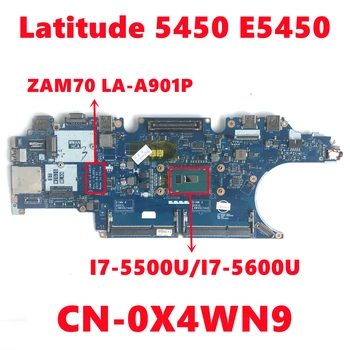 CN-0X4WN9 0X4WN9 X4WN9 dell Latitude 5450 İçin E5450 Laptop Anakart ZAM70 LA-A901P İle I7-5500U I7-5600U CPU DDR3 %100 % Test