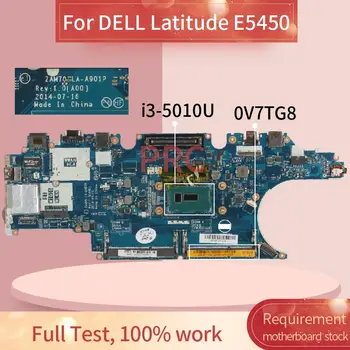 CN-0V7TG8 0V7TG8 Laptop anakart DELL Latitude E5450 ı3-5010U Dizüstü Anakart LA-A901P SR23Z DDR3