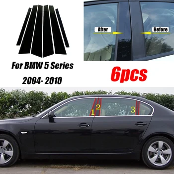 Yeni Sıcak 6 ADET Cilalı Pillar Mesajları Fit BMW 5 Serisi İçin E60 E61 Sedan 2004-2010 İçin Pencere ayar kapağı BC Sütun Etiket