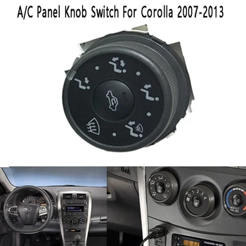A / C paneli topuz anahtarı rüzgar hızı ısıtmalı kontrol anahtarı sıcaklık düzenleme modu anahtarı Toyota Corolla 2007-2013 için