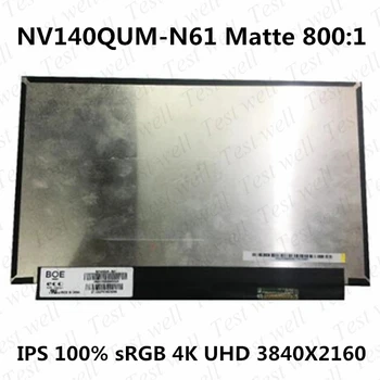 BOE NV140QUM-N61 IPS 100% sRGB Görüntülemek LCD Laptop 14.0 için Matrix Ekran LED İçin orijinal